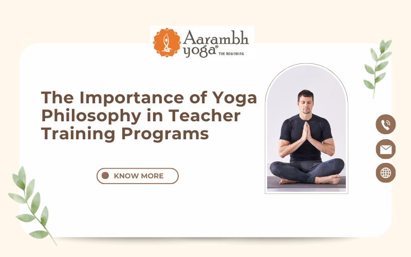 The Importance of Yoga Philosophy in Teacher Training Programs